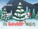 On Reindeer Watch - eBook