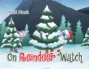 On Reindeer Watch - Book