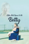 Little Miss Know It All - Betty - eBook