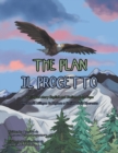 The Plan : A Bilingual Story English and Italian About Hope - Book