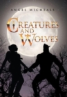 Creatures and Wolves - Book