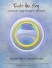Taste the Sky : Love Made Visible Through Art & Poetry - eBook
