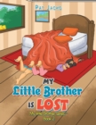 My Little Brother Is Lost : My Little Brother Series - Book 2 - eBook