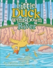 Little Duck Went Down River - eBook