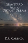 Graveyard From A Distant Dream - eBook