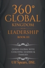 360' Global Kingdom Leadership : Book Iii - Book
