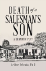 Death of a Salesman's Son : A Dramatic Play - eBook