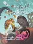 Be Kind to the Environment - Book