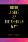 Truth, Justice & the American Way! - Book