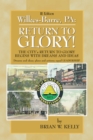 Wilkes-Barre: Return to Glory Iii : The City's Return to Glory Begins with Dreams and Ideas - eBook