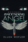 Ascending Angel : Revenge - Book