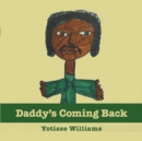 Daddy's Coming Back - Book