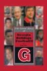The Great Story of Georgia Bulldogs Football Ii - Book