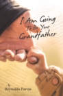 I Am Going to Be      Your       Grandfather - eBook