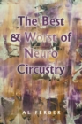 The Best & Worst of Neuro Circustry - Book