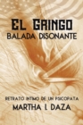 El gringo : Balada Disonante - eBook