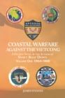 Coastal Warfare Against the Vietcong : Volume One 1964-1966 - eBook