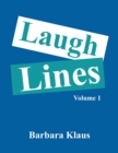 Laugh Lines : Volume 1 - Book