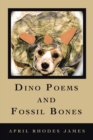 Dino Poems and Fossil Bones - Book
