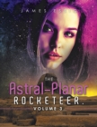 The Astral-Planar Rocketeer. Volume 3. - Book