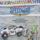 Spirit of Speedway - Book