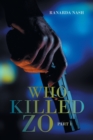 Who Killed Zo : Part 1 - Book