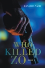 WHO KILLED ZO : Part 1 - eBook
