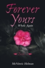 Forever Yours: Whole Again : Book 3 - eBook