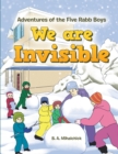 We Are Invisible - eBook