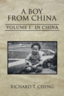 A Boy from China : Volume I in China - Book