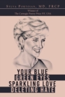 Your Blue Green Eyes Sparkling Love Deleting Hate - Book