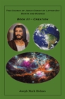 The Church of Jesus Christ of Latter-day Saints And Science : BOOK III - "CREATION" - eBook