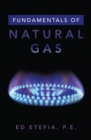 Fundamentals of Natural Gas - eBook
