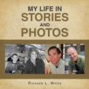 My Life in Stories and Photos - Book