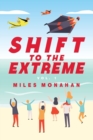 Shift to the Extreme : Vol. 1 - Book