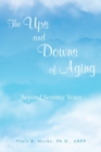 The Ups and Downs of Aging Beyond Seventy Years - Book