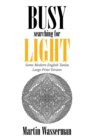 Busy Searching for Light : Some Modern English Tanka - Large Print Version - eBook