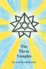 The Three Temples : Spiritual New Age Book - Book