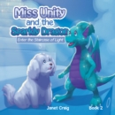 Miss Unity and the Sparkly Dragon Enter the Staircase of Light - eBook