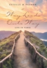 Way Leads onto Way : Life in Verse - Book