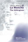 Asemic Writings 2 : La Mancha -The Unforgiven - Book