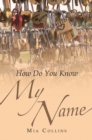 How Do You Know My Name? - eBook
