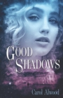 The Good Shadows - Book