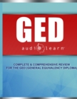 GED AudioLearn : Complete Audio Review for the GED (General Equivalency Diploma) - Book