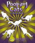 Pooping Cats Coloring Book : A Funny and Inappropriate Pooping Coloring Book for those with a Rude Sense of Humor - Book
