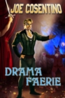 Drama Faerie : A Nicky and Noah Mystery - Book