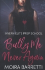 Bully Me Never Again - Book