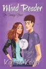 Mind Reader - The Teenage Years : Book 2 - The Onslaught - Book