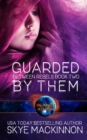 Guarded By Them : Planet Athion Series - Book
