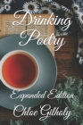 Drinking Poetry : Expanded Edition - Book